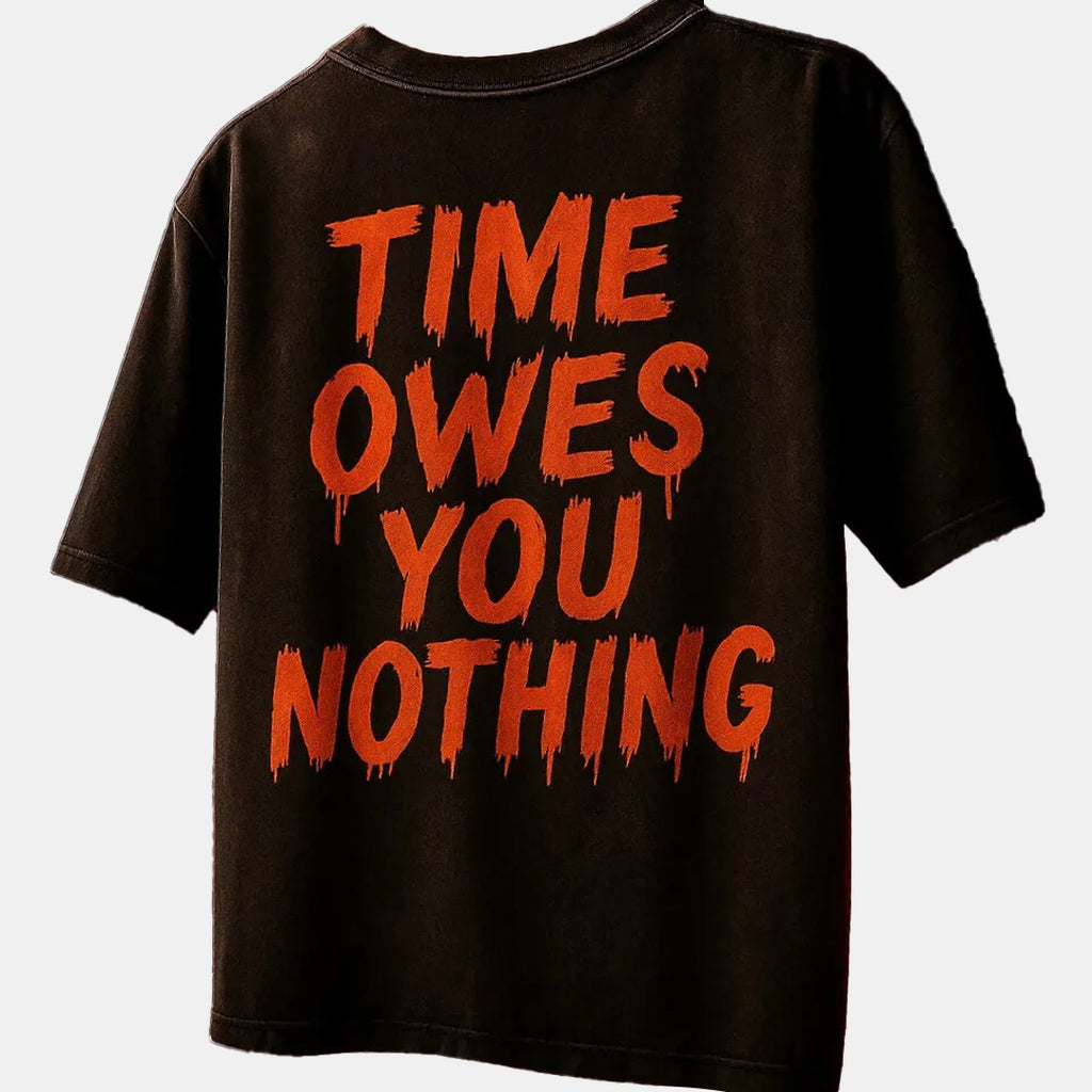 Time Owes You Nothing